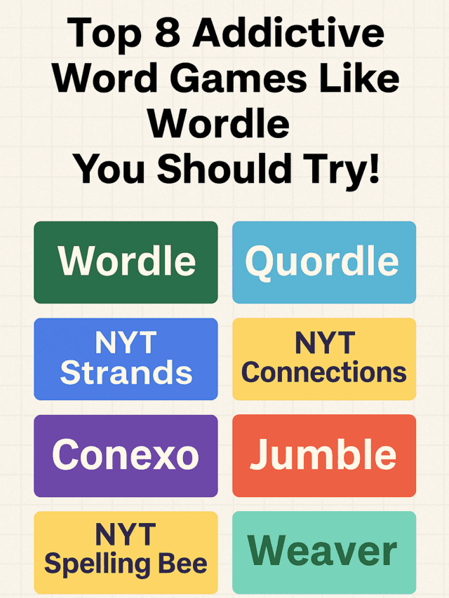 Top 8 Addictive Word Games Like Wordle You Should Try!
