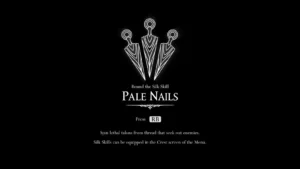 Hollow Knight Silksong Pale Nails Skill