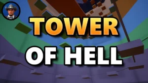 How to Play Tower of Hell: The Complete Beginner’s Guide